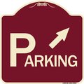 Signmission Parking W/ Arrow Pointing to Top Right Heavy-Gauge Aluminum Sign, 18" x 18", BU-1818-24516 A-DES-BU-1818-24516
